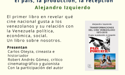 Invitación a la presentación del libro Transformaciones del cine venezolano 1973–2015: El país, la producción, la recepción
